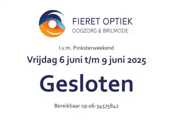 Gesloten i.v.m. Familieweekend - Fieret Optiek